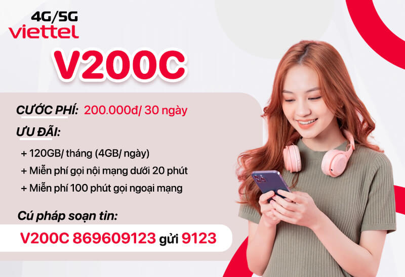 Gói cước V200C Viettel ưu đãi 120GB nghe gọi với 200k